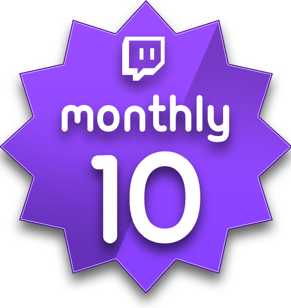 Twitch Monthly 10